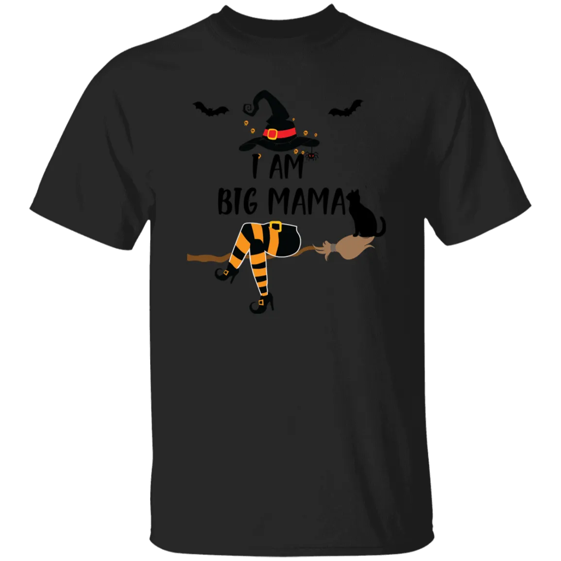 I am BIG MAMA T-Shirt
