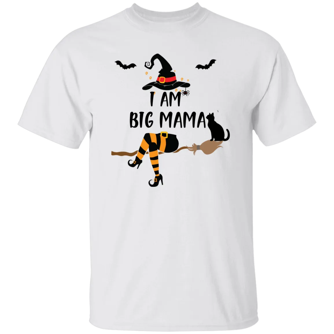 I am BIG MAMA T-Shirt