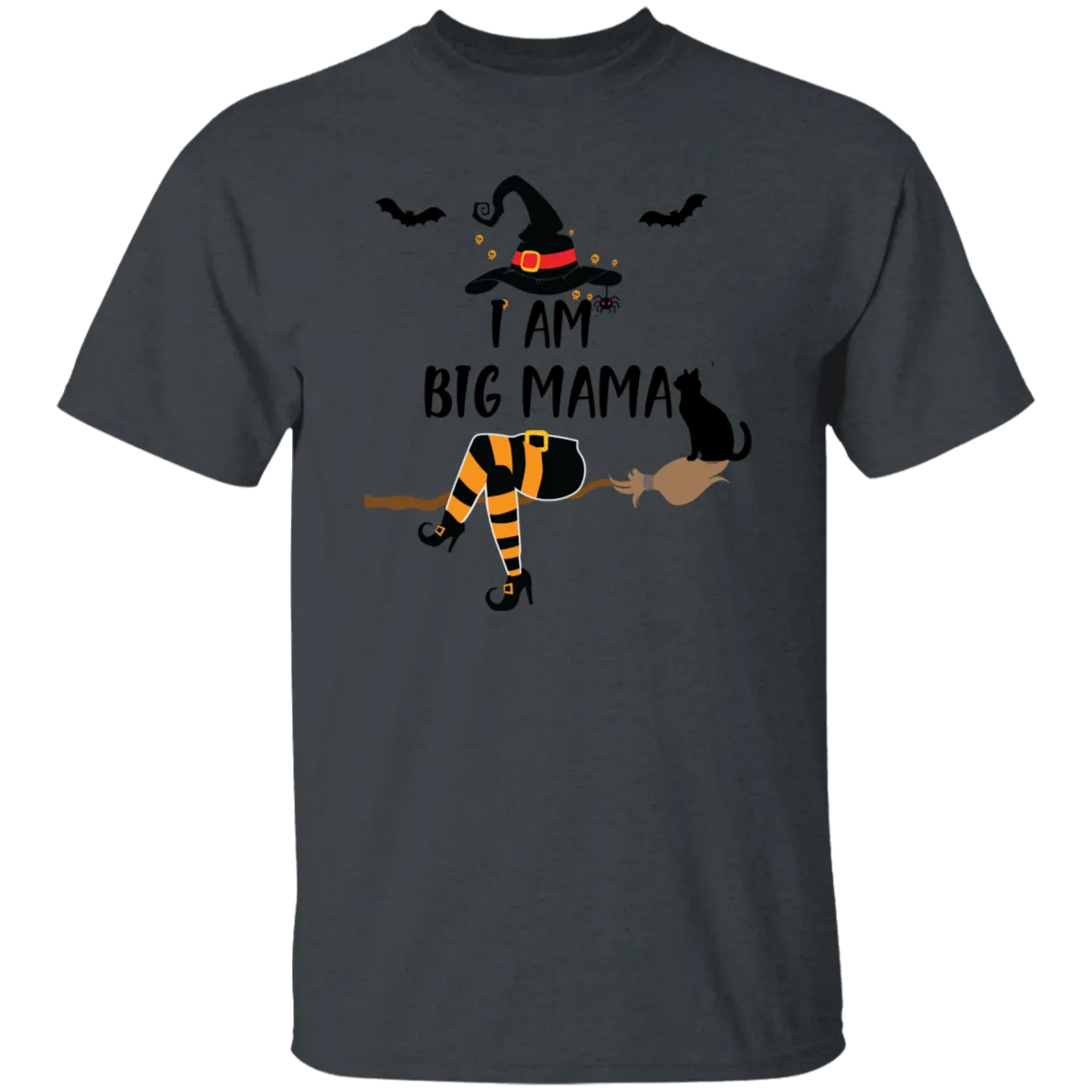 I am BIG MAMA T-Shirt